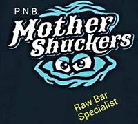 Mother Shucker's P.N.B. Seafood.